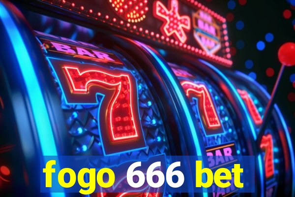 fogo 666 bet